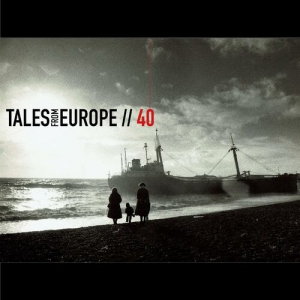 Tales From Europe - Forty