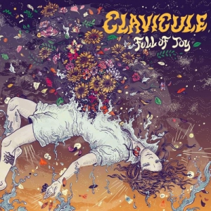 Clavicule - Full Of Joy