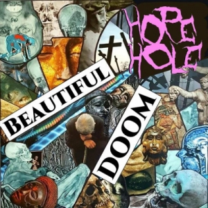 Hope Hole - Beautiful Doom
