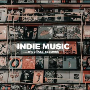 VA - Indie Music 2023 you need to know by The Circle Sessions