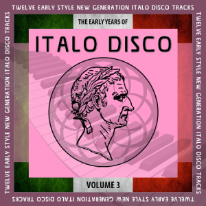 VA - The Early Years of Italo Disco [03]