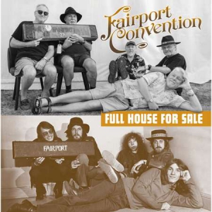 Fairport Convention - Full House for Sale (Live)