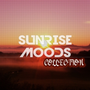 VA - Sunrise Moods, Vol. 1-3