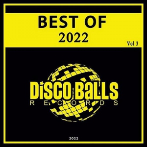 VA - Best Of Disco Balls Records 2022, Vol. 3