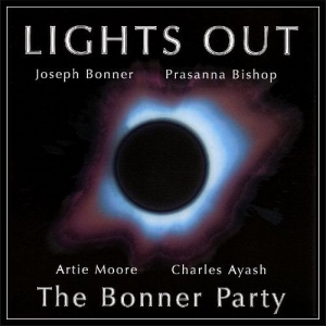 The Bonner Party - Lights Out