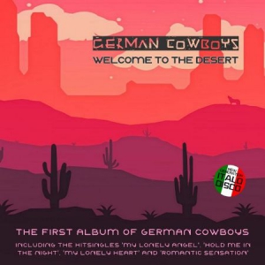 German Cowboys - Welcome To The Desert