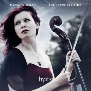 Maya Fridman & Daniel Kool - The Invisible Link