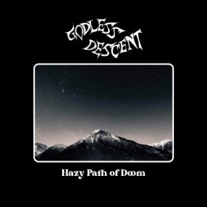 Godless Descent - Hazy Path of Doom 