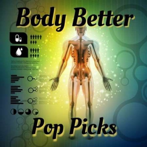 VA - Body Better - Pop Picks