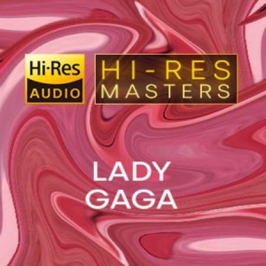 Lady Gaga - Hi-Res Masters