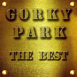 Gorky Park - The Best [Remastered]