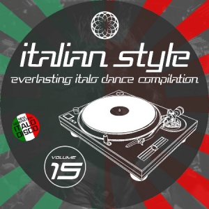 VA - Italian Style Everlasting Italo Dance Compilation [15]