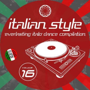 VA - Italian Style Everlasting Italo Dance Compilation [16]