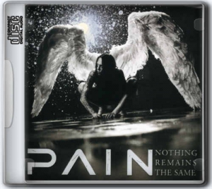 Pain - Nothing Remains The Same