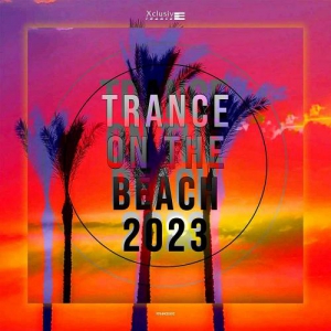 VA - Trance On The Beach 2023