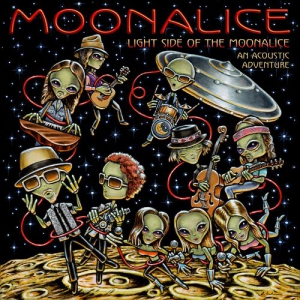 Moonalice - Light Side of the Moonalice - An Acoustic Adventure