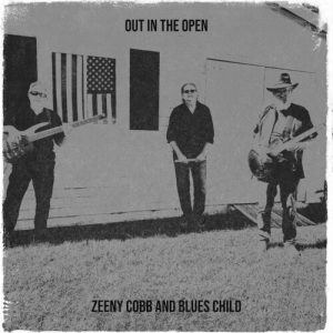 Zeeny Cobb and Blues Child - Out in the Open