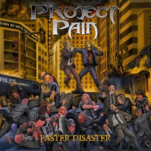 Project Pain - Faster Disaster
