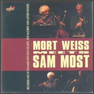 Mort Weiss - Mort Weiss Meets Sam Most