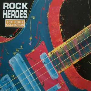 VA - The Rock Collection: Rock Heroes