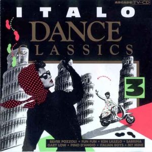 VA - Italo Dance Classics Volume 3