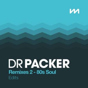 VA - Mastermix Dr Packer Remixes 2: 80s Soul - Edits