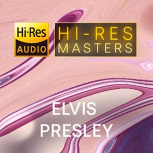 Elvis Presley - Hi-Res Masters