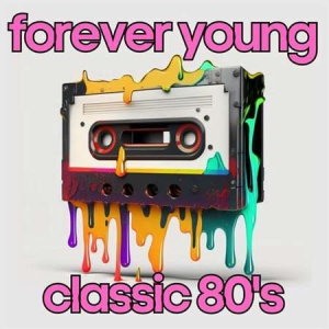 VA - forever young classic 80's