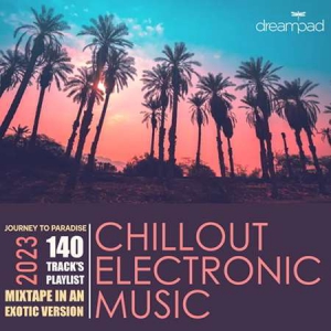VA - Chill Out Electronic Music