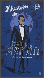 Dean Martin - BD Voices: L'Histoire de Dean Martin