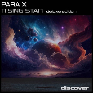 Para X - Rising Star [Deluxe Edition]