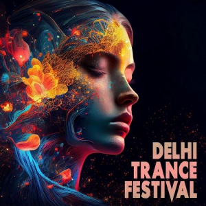 VA - Delhi Trance Festival
