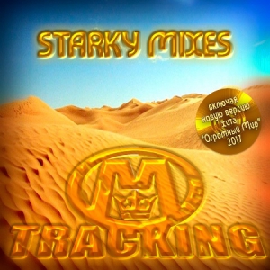 M-Tracking - Starky Mixes