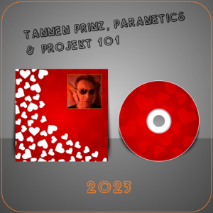 TanneN PrinZ & Paranetics & Projekt 101 - 2023 (L.A. Edition)