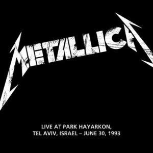Metallica - 1993-06-30-Park Hayarkon, Tel Aviv, Israel