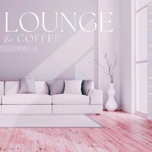 VA - Lounge & Coffee, Vol. 2