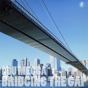Lou Mecca - Bridging The Gap