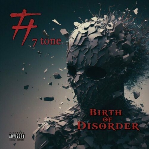 7Tone - Birth Of Disorder 