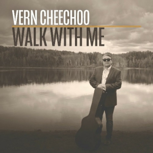 Vern Cheechoo - Walk With Me