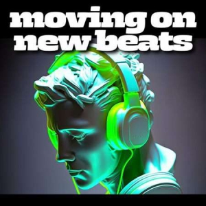 VA - moving on new beats