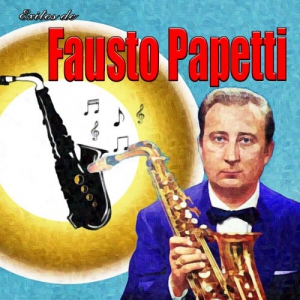 Fausto Papetti - Exitos De Fausto Papetti
