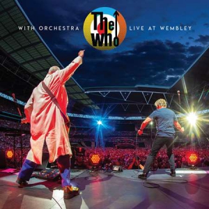The Who - The Who With Orchestra: Live At Wembley, UK