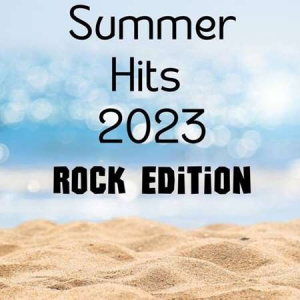 VA - Summer Hits 2023 - Rock Edition
