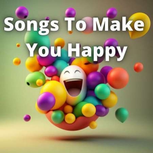 VA - Songs to Make You Happy