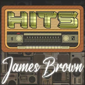 James Brown - Hits of James Brown