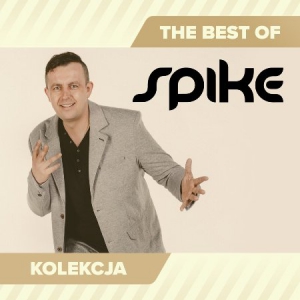 Spike - The Best f
