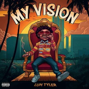 Luh Tyler - My Vision