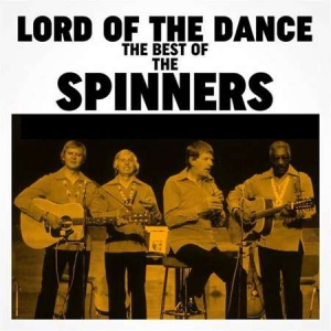 The Spinners - Lord of the Dance: The Best of The Spinners