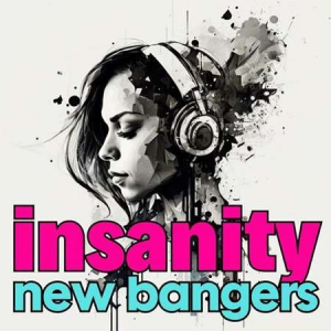 VA - Insanity - New Bangers