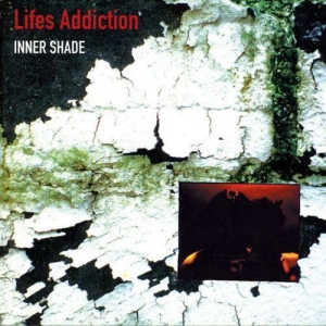 Life's Addiction - Inner Shade